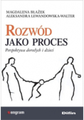 Rozwód jako proces perspektywa dorosłych i dzieci