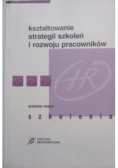 Kształtowanie strategii szkoleń i rozwoju pracowników