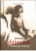 Dostać dziecko z Zamojszczyzny