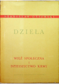 Ossowski Dzieła Więź społeczna i dziedzictwo krwi