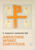 Aniołowie wobec Chrystusa