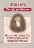 Prymasi i prymasostwo w dziejach państwa i narodu polskiego