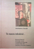 Ta nasza młodość