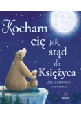 Kocham cię jak stąd do Księżyca