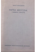 Fizyka Medyczna i elementy biofizyki