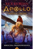 Apollo i boskie próby Tom 2 Mroczna przepowiednia