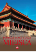Podróże małe i duże Miejsca