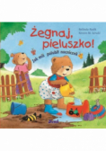 Żegnaj pieluszko!