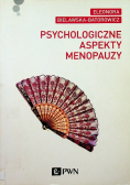 Psychologiczne aspekty menopauzy