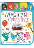 Magiczne urodziny. Książeczka dźwiękowa