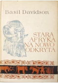 Stara Afryka na nowo odkryta