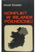 Konflikt w Irlandii Północnej