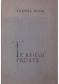 Te księgi proste