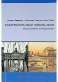 Berlin zachodni Berlin wschodni Berlin Szkice i rozmowa o stolicy Niemiec
