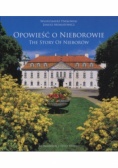 Opowieść o Nieborowie