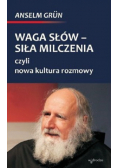 Waga słów siła milczenia