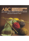 ABC Dziewiarstwa ręcznego