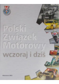 Polski związek Motorowy wczoraj i dziś