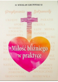 Miłość bliźniego w praktyce