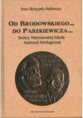 Skrzypek-Fakhoury Ewa - Od Brodowskiego... do Paszkiewicza...