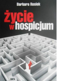 Życie w hospicjum