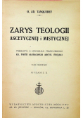 Zarys teologii ascetycznej i mistycznej tom 1 , 1949 r.