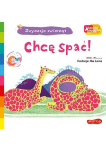 Chcę spać! Akademia mądrego dziecka