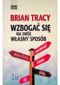 Wzbogać się na swój własny sposób