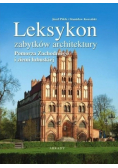 Leksykon zabytków architektury Pomorza Zachodniego i ziemi lubuskiej