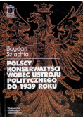 Polscy konserwatyści wobec ustroju politycznego do 1939 roku
