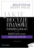 Jakie decyzje finansowe podejmują bogaci