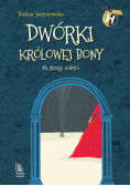 Dwórki królowej Bony