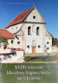 XVIII wieczne klasztory kapucyńskie na Ukrainie