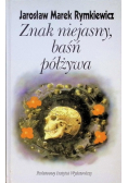 Znak niejasny baśń półżywa