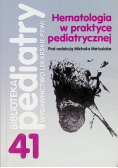 Hematologia w praktyce pediatrycznej