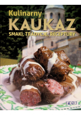 Kulinarny kaukaz Smaki tradycje receptury