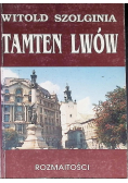 Tamten Lwów Tom VI  Rozmaitości