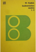 Budownictwo wodne Tom 2