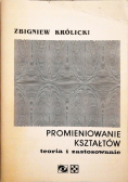 Promieniowanie kształtów teoria i zastosowanie
