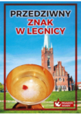Przedziwny znak w Legnicy