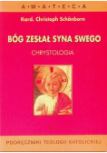 Bóg zesłał syna swego