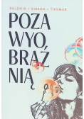 Poza wyobraźnią nowe spojrzenie na życie
