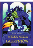 Wielka Księga Labiryntów