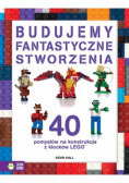 Budujemy fantastyczne stworzenia
