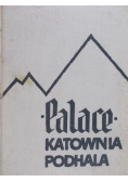 Palace Katownia Podhala