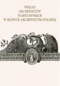 Wkład archiwistów warszawskich w rozwój