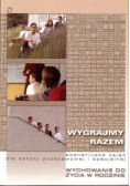 Wygrajmy razem Scenariusze zajęć