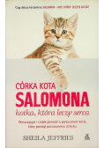 Córka kota Salomona kotka która leczy serca