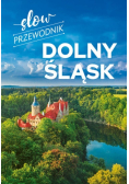 Slow przewodnik. Dolny Śląsk