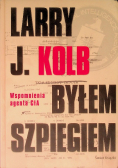 Byłem szpiegiem Wspomnienia agenta CIA